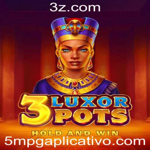 Explorando o Jogo 3LuxorPots: Uma Nova Experiência com o 5mpg App