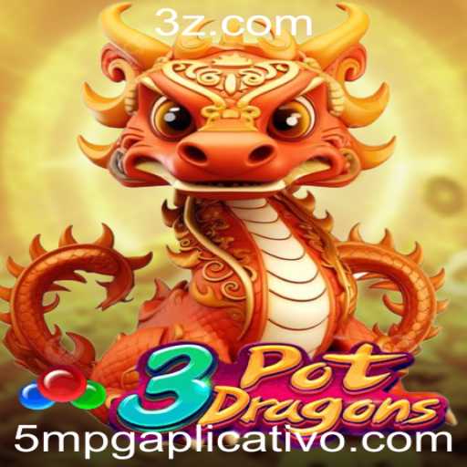 Descubra o Novo Fenômeno Mundial: 3PotDragons